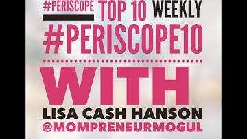 Periscope  Learn Who To Follow - Top 10 Periscope Weekly