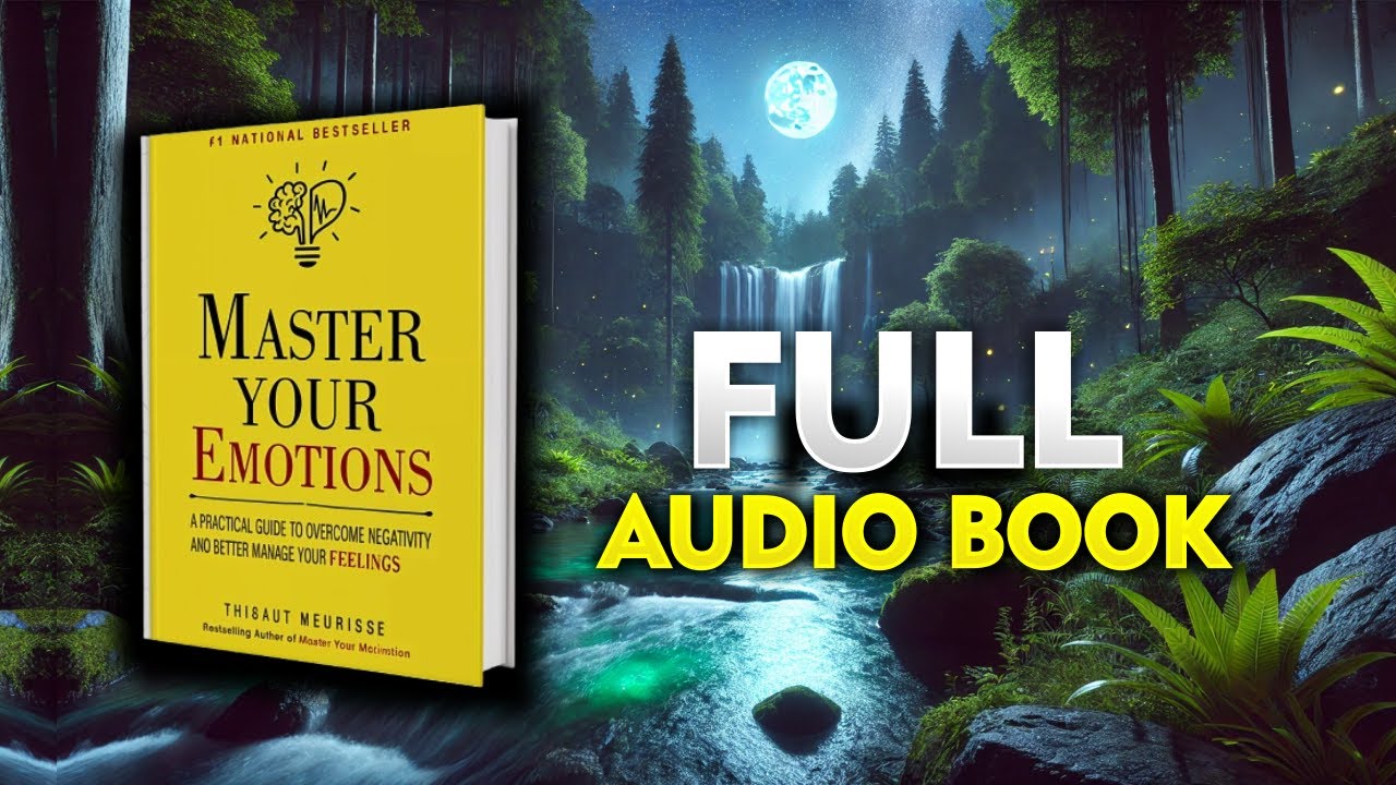 Master Your Emotions  | Audiobook
