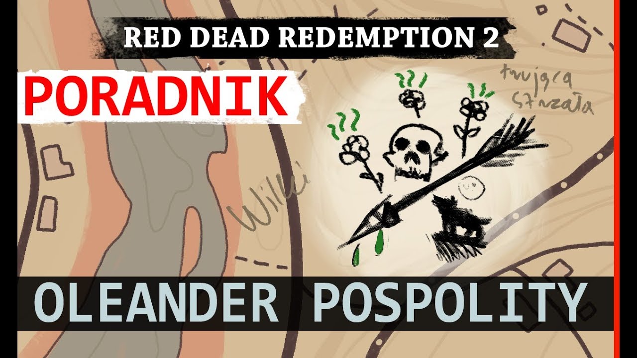 Orleander Rdr2 OLEANDER POSPOLITY red dead redemption 2 PORADNIK - YouTube