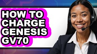 How to Charge Genesis GV70 (Easy Method)