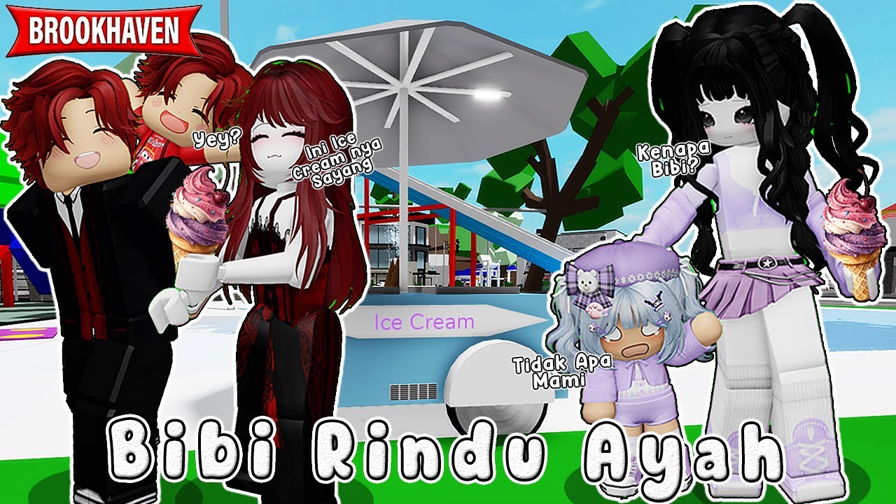 BIBI RINDU  AYAH || BROOKHAVEN RP 🏡 ROBLOX INDONESIA