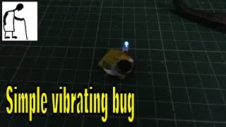 Simple vibrating bug using a Flat Vibration Micro Motor