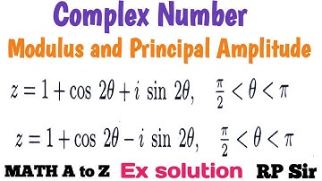 Modulus and Principal Amplitude of complex number z=1+cos(2@)+isin(2@) π/2 less than (@) less than π