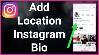 How To Add Location To Instagram Profile Bio