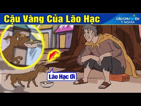 Cậu Vàng Của Lão Hạc - Phim hoạt hình CẬU VÀNG CỦA LÃO HẠC | Truyện Cổ Tích Việt Nam Hay Nhất | Quà Tặng Cuộc Sống