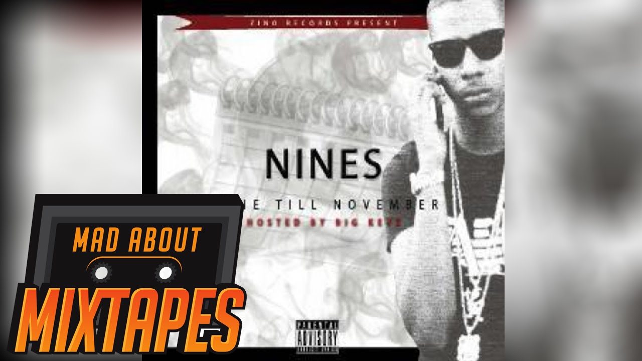 Nines - Missed the Summer [Gone Till November] | MadAboutMixtapes