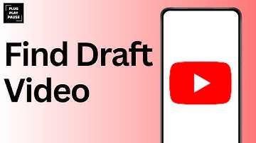 How To Find Draft Videos On YouTube ?