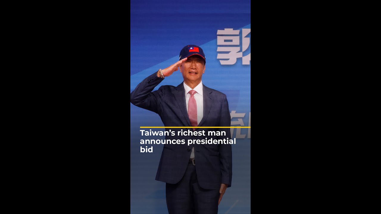 Foxconn billionaire Terry Gou announces Taiwan presidential bid | AJ 