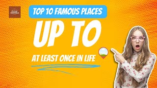 Unveiling The Enigmatic: Explore The Top 10 Iconic Landmarks That Defy Time And Ignite Wanderlust!