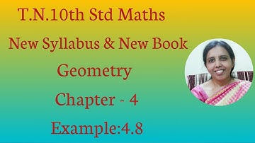 T.N. 10th Std maths  Example - 4.8  | Geometry.