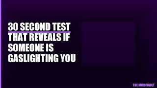 The 30-second test that reveals if someone is gaslighting you #Shorts