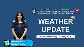 Public Weather Forecast issued at 5:00 AM | May 13, 2026 - Wednesday