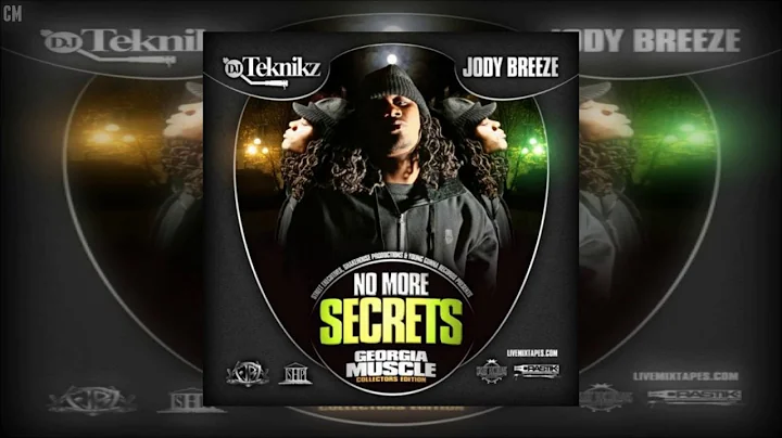 Jody Breeze - No More Secrets [Full Mixtape] [2008]