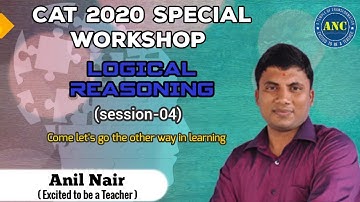 CAT 2020 Workshop  Logical Reasoning- 4 | Anil Nair Classes | Arrangements