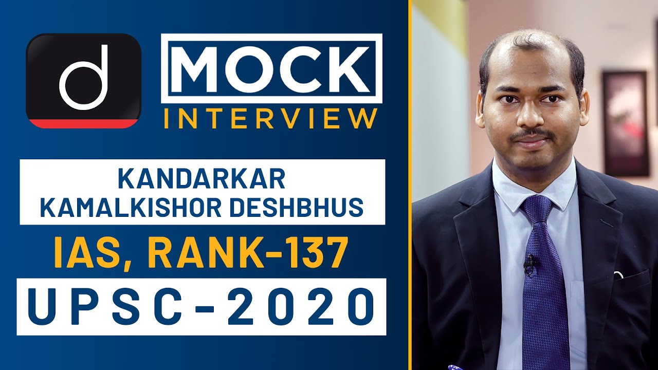 Kandarkar Kamalkishore Desbhus Rank - 137, IAS - UPSC 2020 - Mock Interview I Drishti IAS English – Watch On YouTube