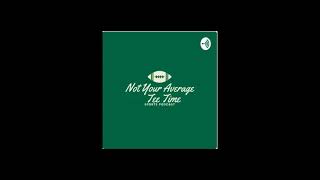 Jets vs Patriots Week 2 Recap | Not Your Average Tee Time Podcast
