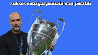 Kisah Pep Guardiola Dari Pemain Sukses Hingga Pelatih Sukses