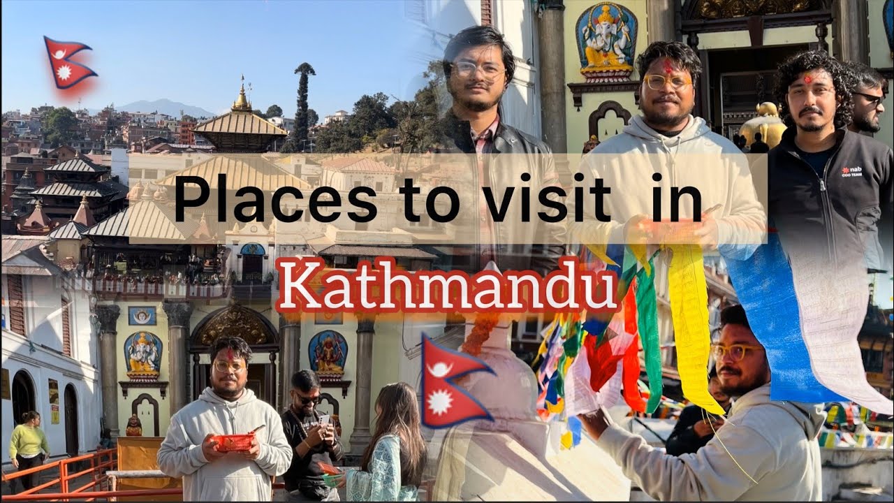 Places to Visit in Kathmandu, Nepal LOD Lord of the Drinks 49th