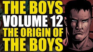 The Boys Vol 12: The Origin of The Boys | Comics Explained