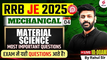 Material Science for RRB JE 2025 | RRB JE Important Questions Mechanical Classes by Rahul Sir