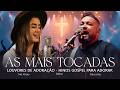 Louvores de Adoração 2026, As Melhores Músicas Gospel, Hinos Gospel Mais Tocadas Para Adorar 2026