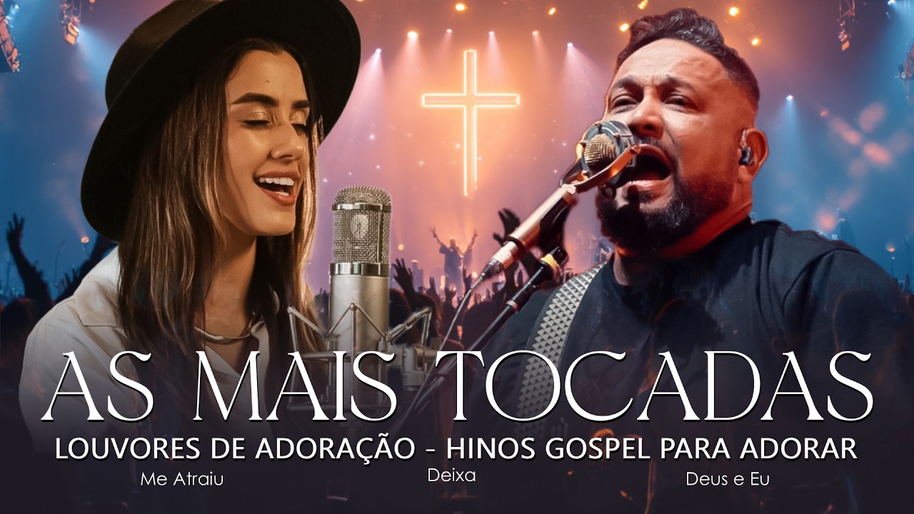 Louvores de Adoração 2026, As Melhores Músicas Gospel, Hinos Gospel Mais Tocadas Para Adorar 2026