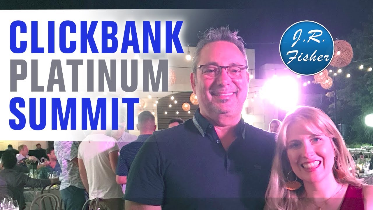 ClickBank platinum summit J.R. Fisher YouTube