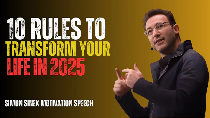 10 RULES TO TRANSFORM YOUR LIFE IN 2025 |SIMON SINEK| MOTIVATIONAL SPEECH