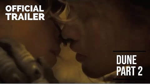 Dune Part 2 - Official Trailer, Zendaya, Timothee Chalamet