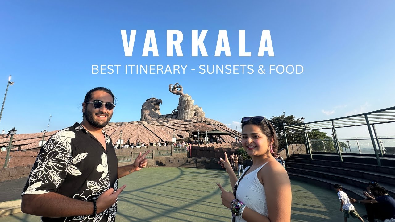 TRAVEL GUIDE to VARKALA | Best AirBnB, Beaches, Cafes, & more | Jatayu Earth Center || Rhythm Bharal