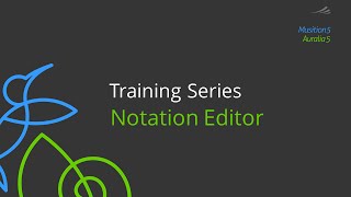 Notation editor tutorial - Auralia & Musition 5
