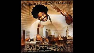 Bone Crusher – Bad To The Bone ( 2006)
1.Intro
2.Here I Come, Get Out My Way
3.Supa Nigga Featuring – Shaquille ONeal 3:51
4.Bad To The Bone Interlude I
5.Cant Get No Lower Featuring – Pimp C, Too $hort 7:50
6.Goodbye Featuring – Lil Jon, YoungBloodZ 12:08
7.Gangster Baller Featuring – Stat Quo 15:55
8.V.I.P. (Fight Music) 19:37
9.Bad To The Bone Interlude II
10.Its On Featuring – Killer Mike, Trick Daddy 24:27
11.Bump You Featuring – Fresh (16), Young Hawk 28:05
12.Deep Tonight Featuring – Field Mob 32:05
13.Walk That Walk Featuring – Bun B 36:46
14.Get Up On It Featuring – Chamillionaire 41:03
15.Bad To The Bone Interlude III
16.Set It Off 45:07
17.Wine Down Low Featuring – Beenie Man, C.O.48:50
18.Throw It Up Featuring – Kelis 52:15
19.Outro Bone Crusher – Bad To The Bone ( 2006)