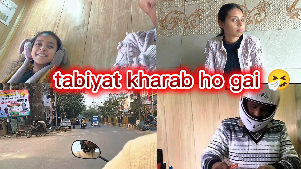 Achanak hui tabiyat kharab | #theriyaguptavlogs31 
