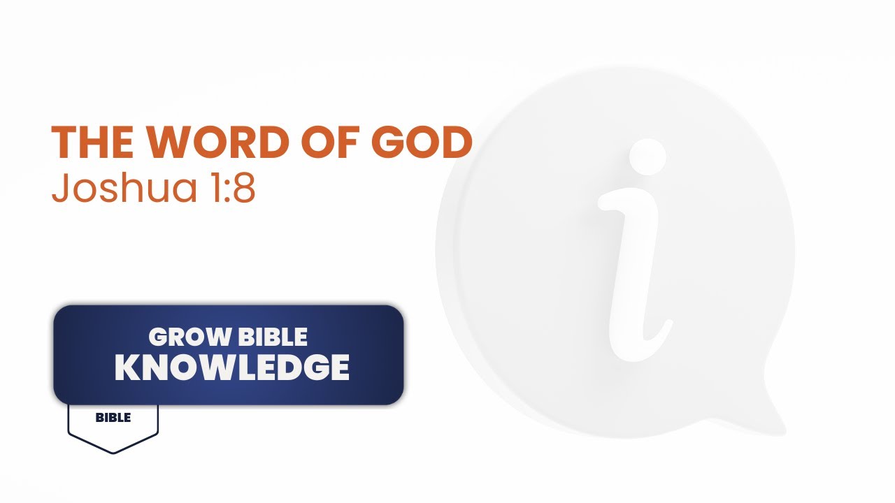 The Word of God - Joshua 1:8