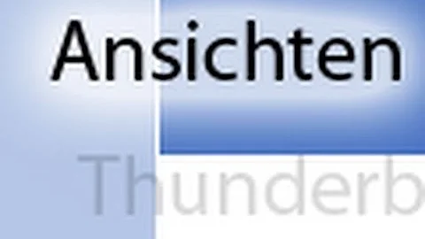 Wie kann ich in Thunderbird die Ansicht ändern?