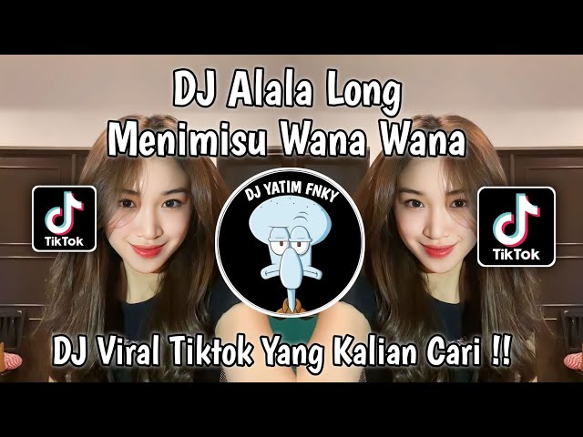 DJ JOANA MENIMISU WANA WANA BREAKBEAT SOUND rja🧿 MENGKANE VIRAL TIKTOK 2023 YANG KALIAN CARI !! class=