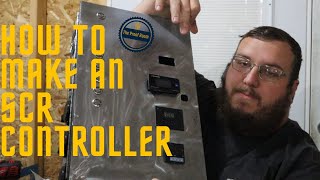 SCR Still Controller Build Part 1