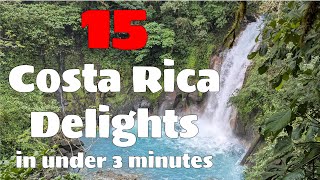 15 Costa Rica Delights in under 3 minutes @DonDronesOn