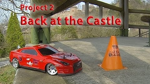RC SKILLISM by Drift69 - 2016 Project 2 Back at the castle