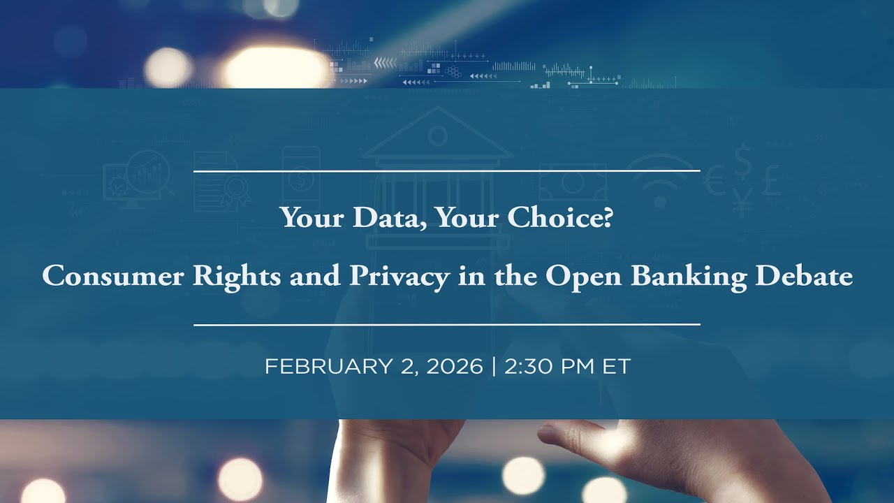 [LIVE] Your Data, Your Choice? Consumer Rights and Privacy in the Open Banking Debate