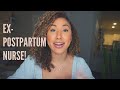 My honest opinion about being a postpartum nurse  i quit