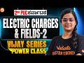 Electric Charges & Fields - 2 ⚡🔥 | VIJAY Series 🚀 | 2nd PUC 2027 Physics | Ankitha Ma’am
