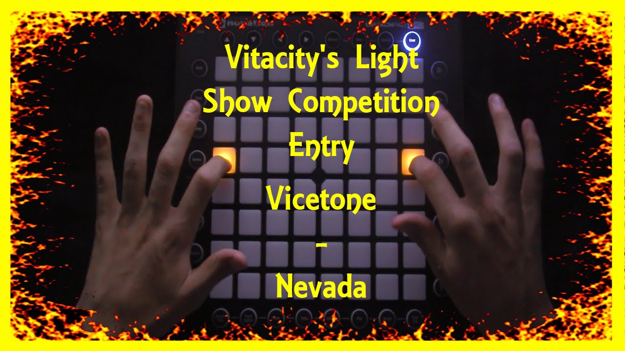 Vitacity's Light Show Competition Entry - Vicetone - Nevada - Launchpad PRO Cover
