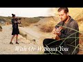 With Or Without You - U2 - Violin & Guitar Cover by Fusion