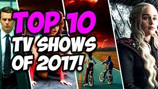 TOP 10 TV Shows of 2017