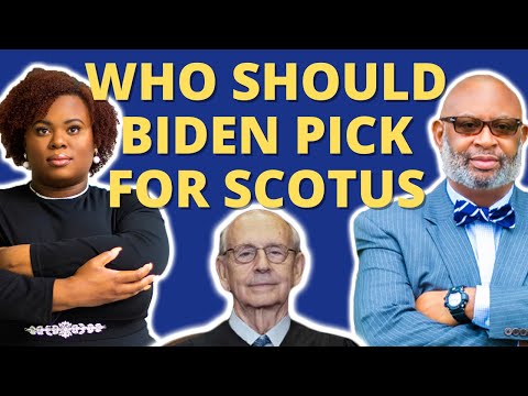 WHO SHOULD BIDEN PICK FOR SCOTUS