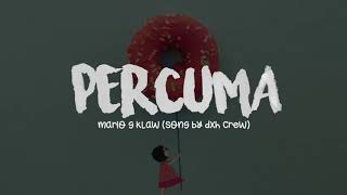 Percuma - Mario G Klaw (DXH CREW)