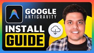 How To Install Antigravity on Windows 11 - AI Agentic IDE by Google - AI Code Editor (Fast Tutorial)
