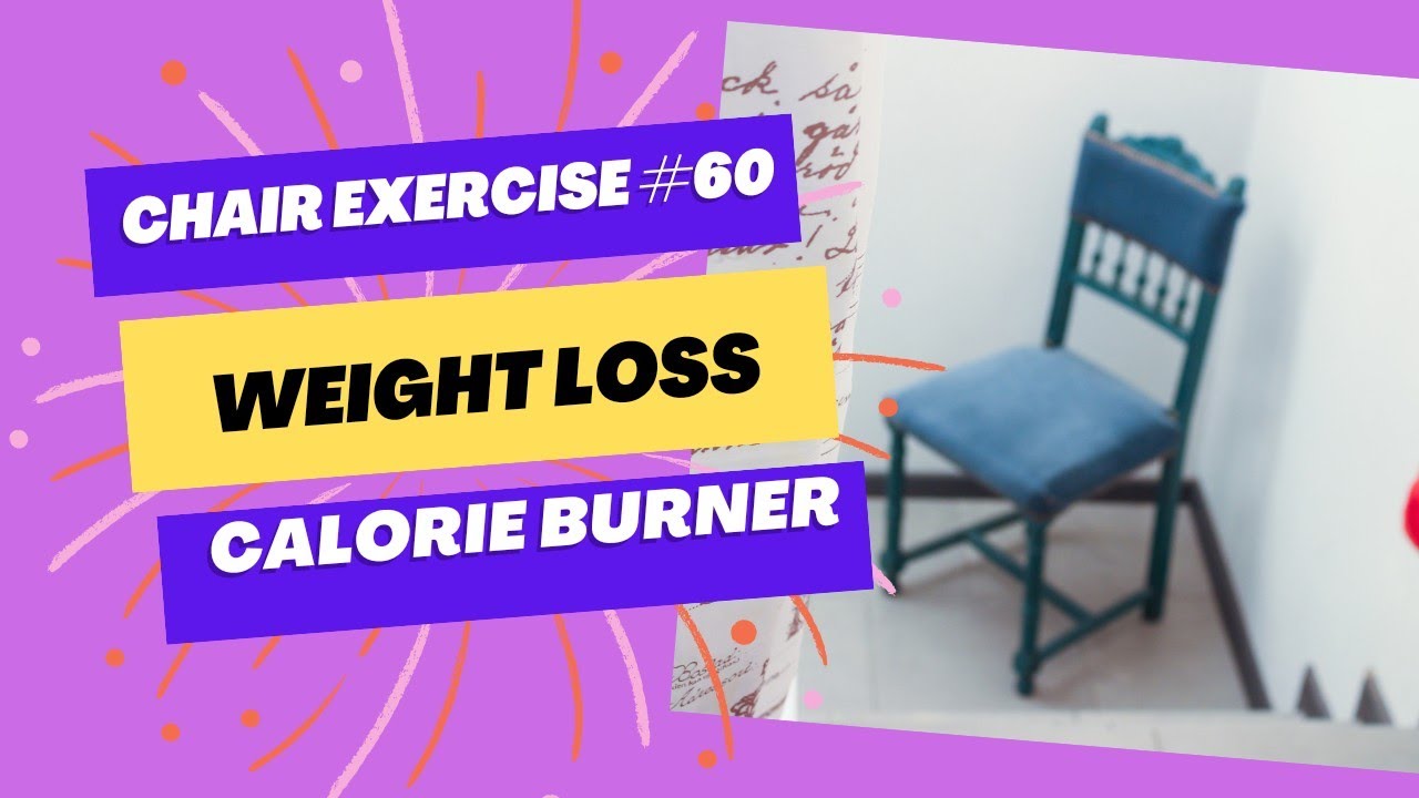 Chair Exercises 60 + Calorie Burner YouTube