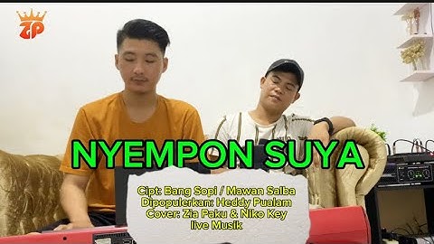 Lagu lampung viral 2025 - NYEMPON SUYA - Bang sofi / Mawan Salba || cover: Zia Paku & Niko Key